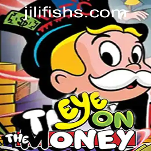 Explore the Intriguing World of 'EyeOnTheMoney' with JILIFISH.COM