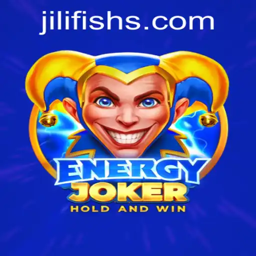 Dive Into the World of EnergyJoker: A Thrilling Adventure Brought by JILIFISH.COM