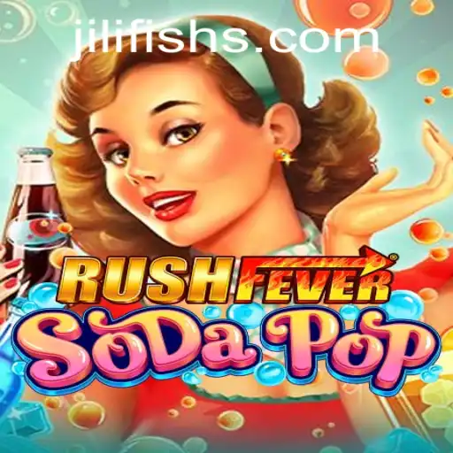 Dive into the Thrilling World of RushFeverSodaPop: An Exciting New Game