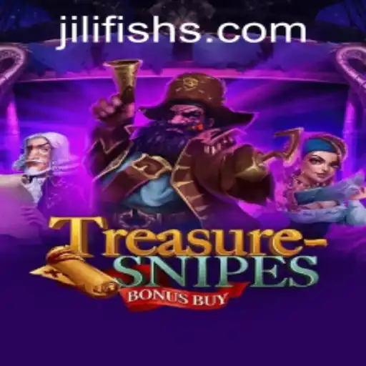 Discovering TreasuresnipesBonusBuy: A Guide to the Game and JILIFISH.COM